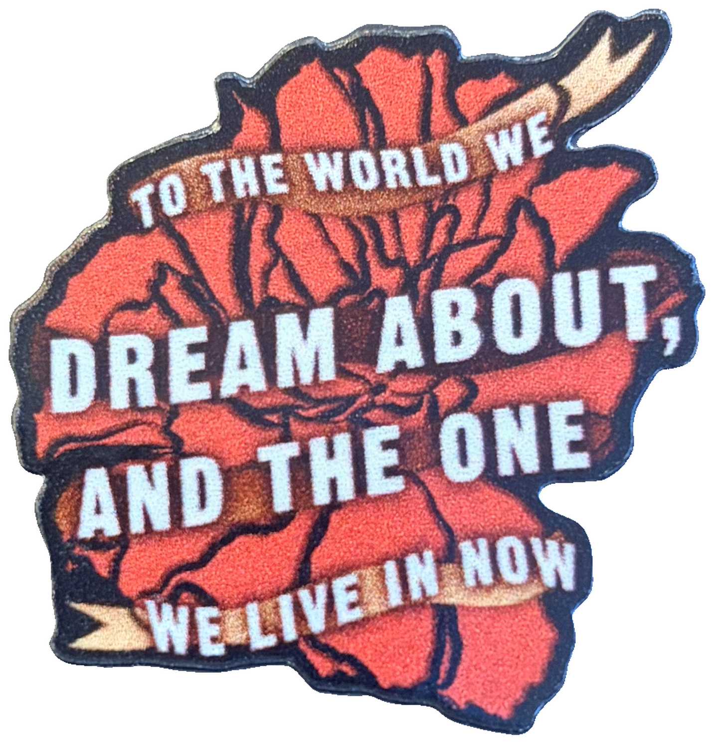 To the World We Dream About